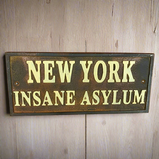 New York Insane Asylum Cast Iron Plaque With Antique Finish (7.75" x 3.5")