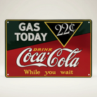 Coca-Cola Gas Today Embossed Metal Wall Sign