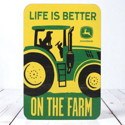 John Deere Life Is Better On the Farm Wood Magnet (3.75" x 5.5") - Jones Peak