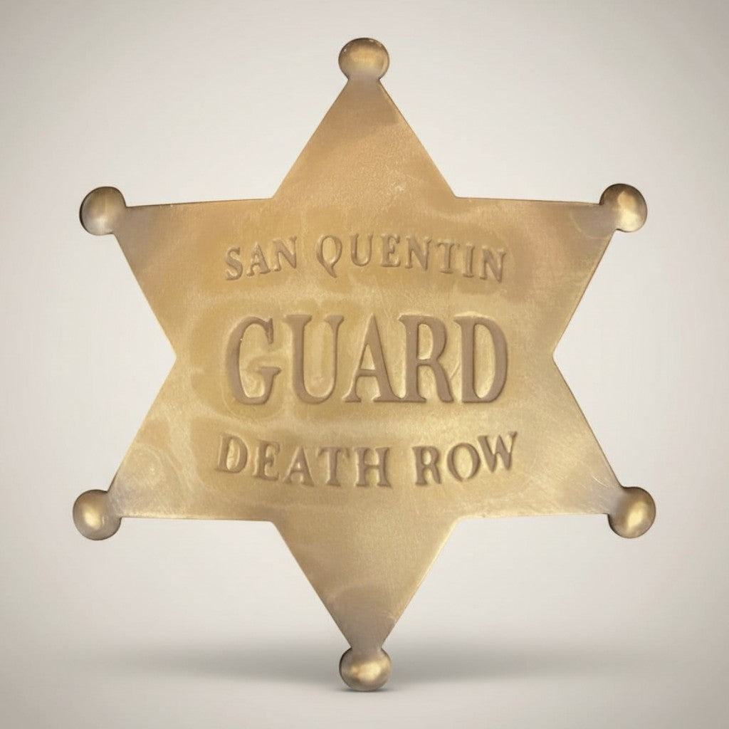 Jones Peak San Quentin Guard Death Row solid brass star badge, a decorative reproduction for costumes and collections.