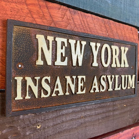 New York Insane Asylum Cast Iron Plaque With Antique Finish (7.75" x 3.5") - Jones Peak